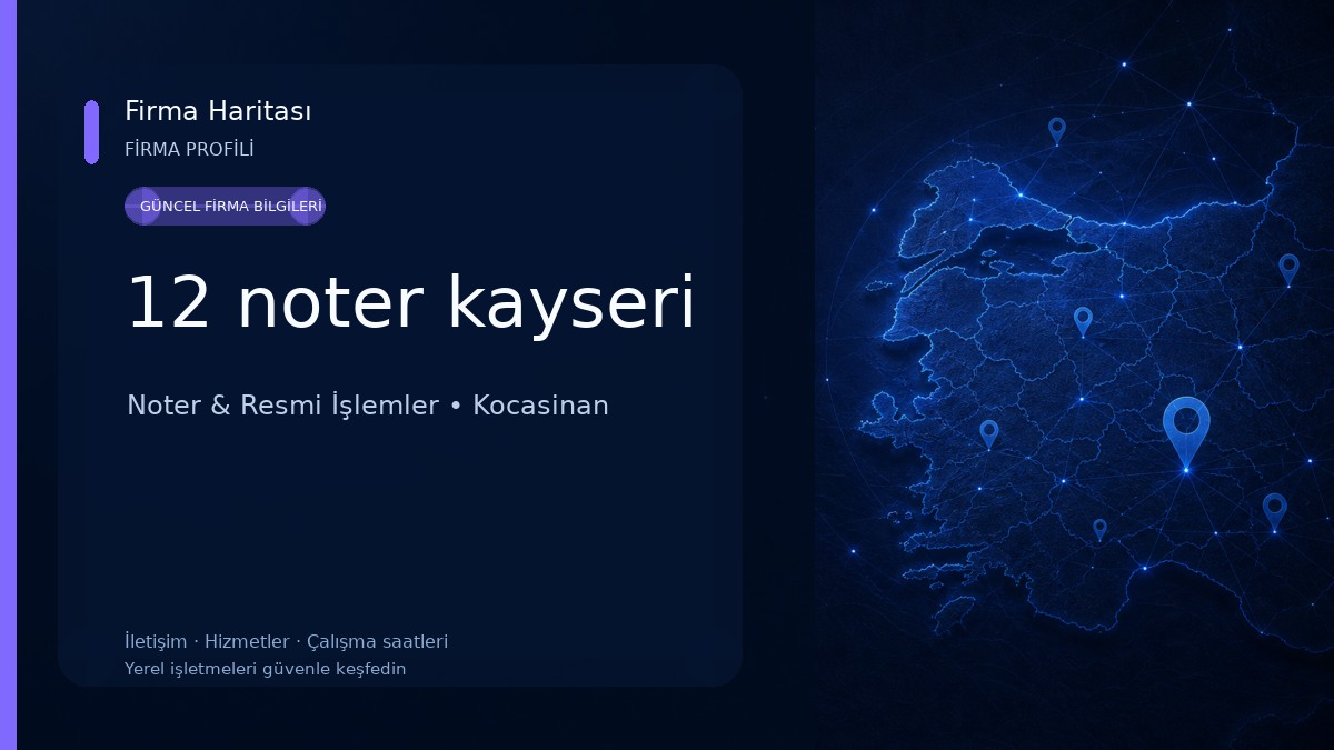 12 noter kayseri Noter & Resmi İşlemler