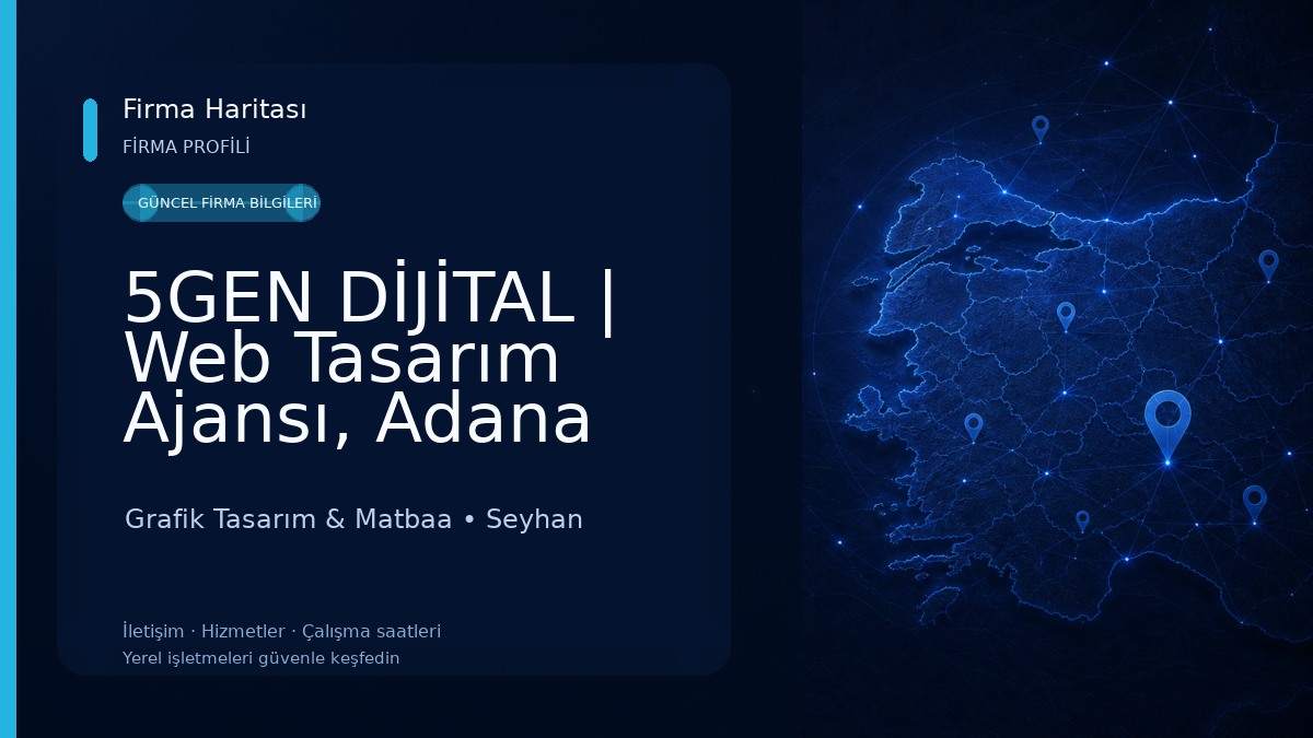 5GEN DİJİTAL | Web Tasarım Ajansı, Adana E-Ticaret Grafik Tasarım & Matbaa