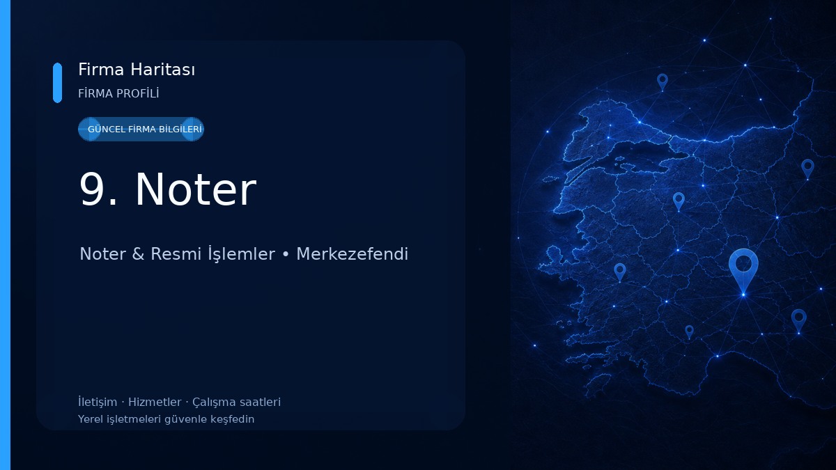 9. Noter Noter & Resmi İşlemler