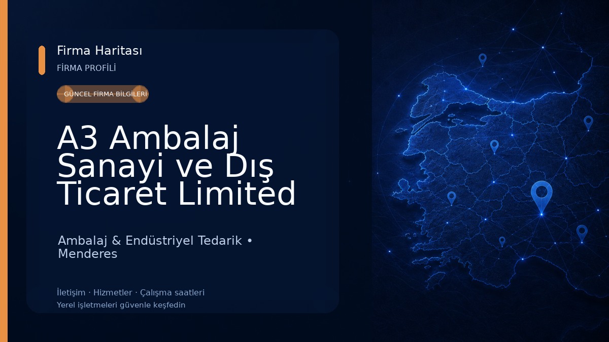 A3 Ambalaj Sanayi ve Dış Ticaret Limited Şirketi
