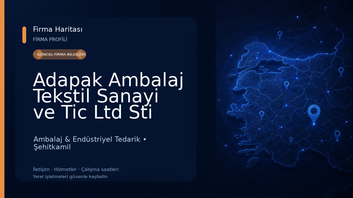 Adapak Ambalaj Tekstil Sanayi ve Tic Ltd Sti Ambalaj & Endüstriyel Tedarik