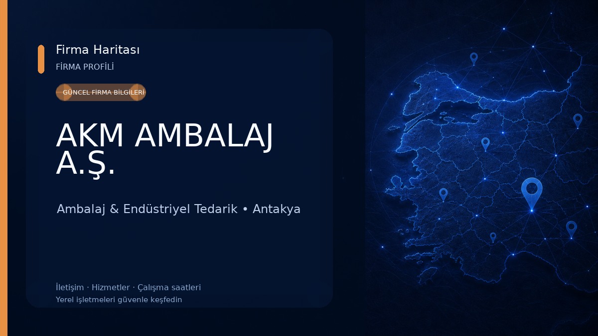 AKM AMBALAJ A.Ş.