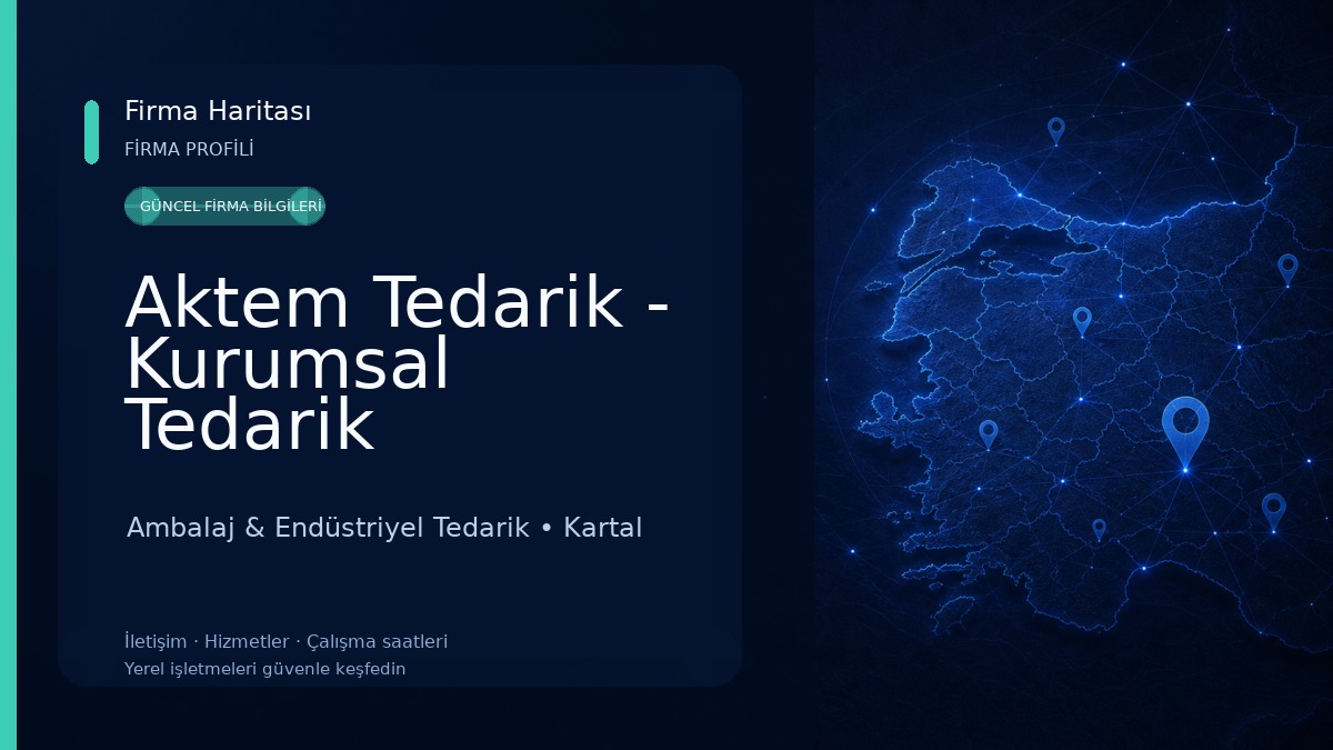 Aktem Tedarik - Kurumsal Tedarik Hizmetleri Ambalaj & Endüstriyel Tedarik