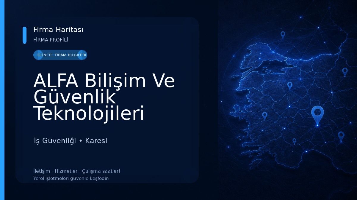 ALFA Bilişim Ve Güvenlik Teknolojileri İş Güvenliği