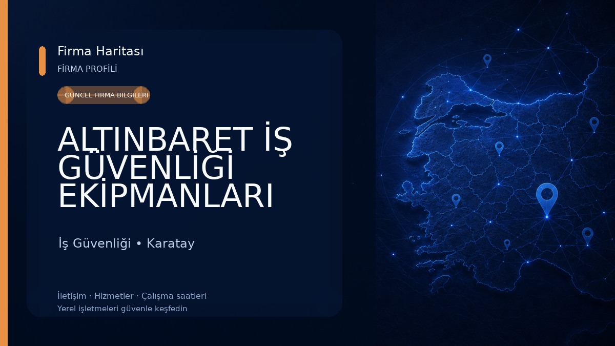 ALTINBARET İŞ GÜVENLİĞİ EKİPMANLARI LTD. ŞTİ. İş Güvenliği