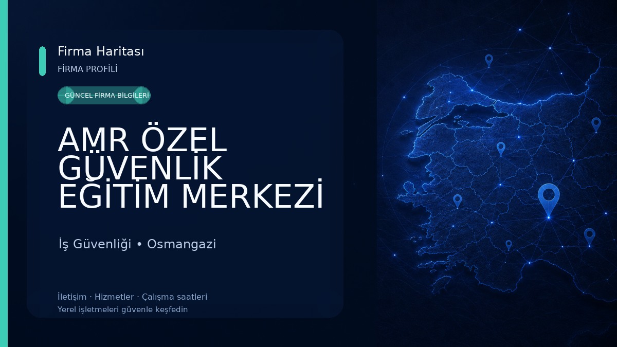 AMR ÖZEL GÜVENLİK EĞİTİM MERKEZİ İş Güvenliği
