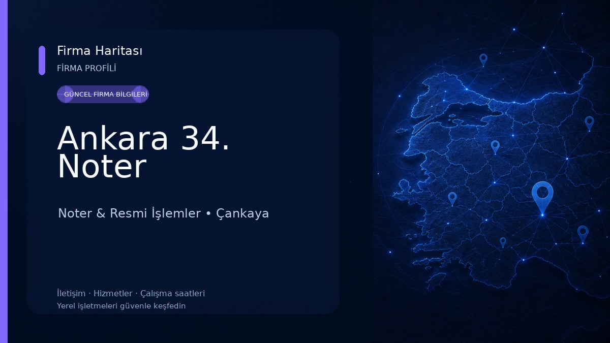 Ankara 34. Noter Noter & Resmi İşlemler