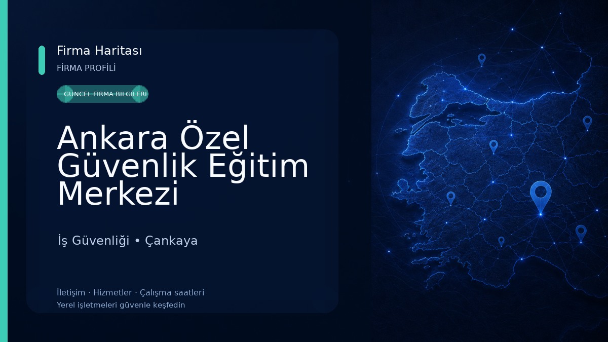 Ankara Özel Güvenlik Eğitim Merkezi İş Güvenliği