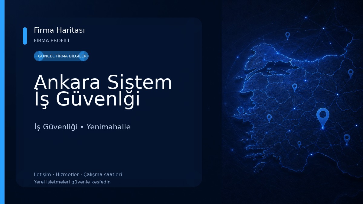 Ankara Sistem İş Güvenlği İş Güvenliği