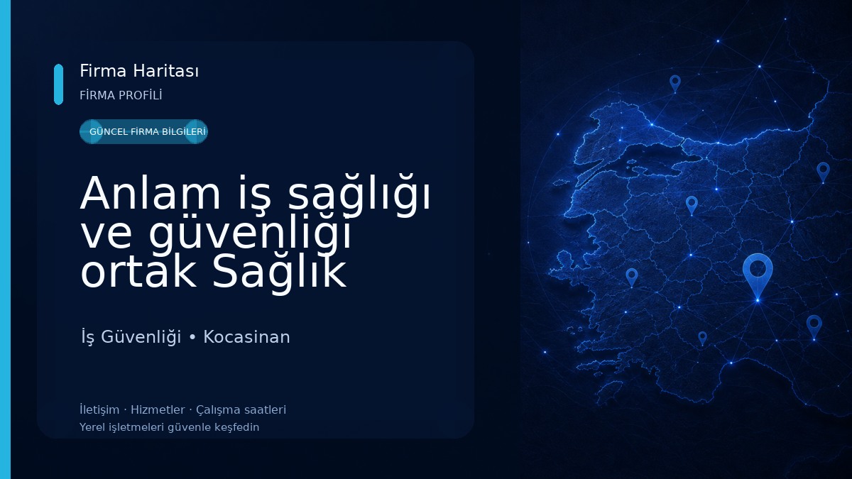 Anlam iş sağlığı ve güvenliği ortak Sağlık Güvenlik birimi İş Güvenliği
