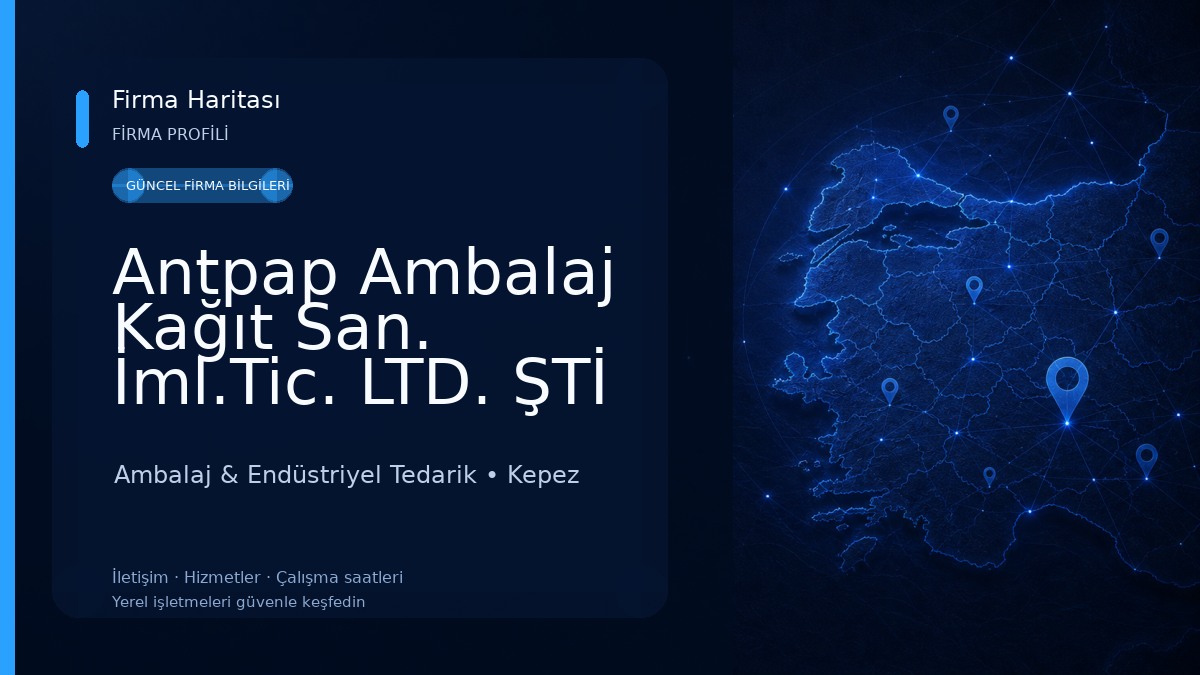 Antpap Ambalaj Kağıt San. İml.Tic. LTD. ŞTİ Ambalaj & Endüstriyel Tedarik