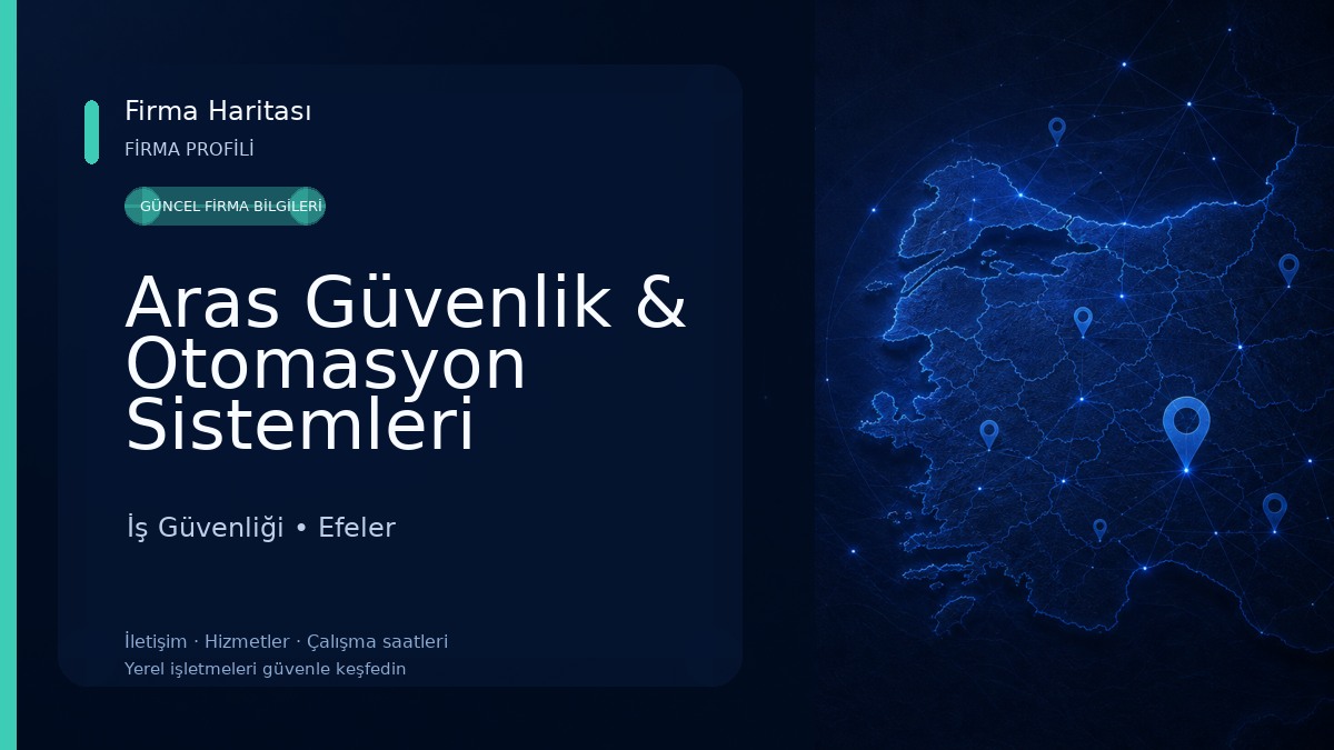 Aras Güvenlik & Otomasyon Sistemleri İş Güvenliği