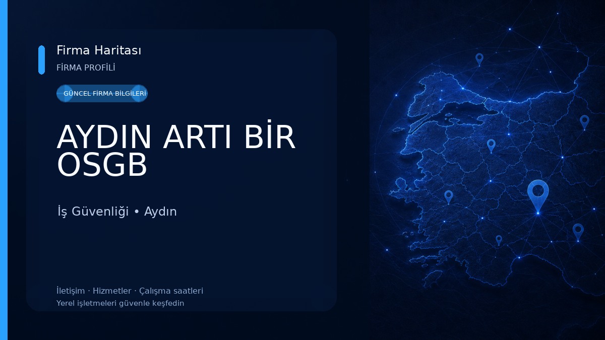 AYDIN ARTI BİR OSGB İş Güvenliği