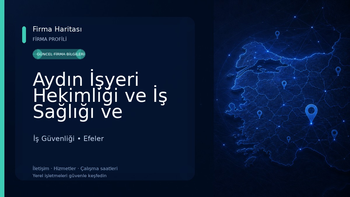 Aydın İşyeri Hekimliği ve İş Sağlığı ve Güvenliği Eğitim Kurumu İş Güvenliği