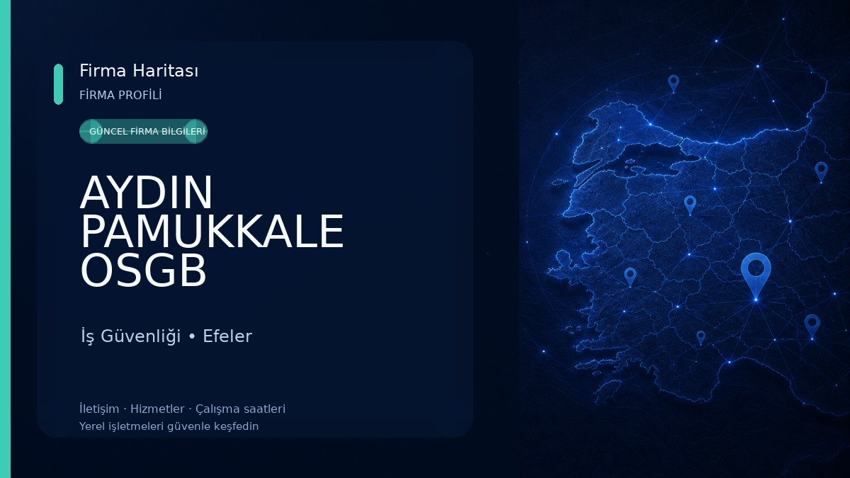 AYDIN PAMUKKALE OSGB İş Güvenliği