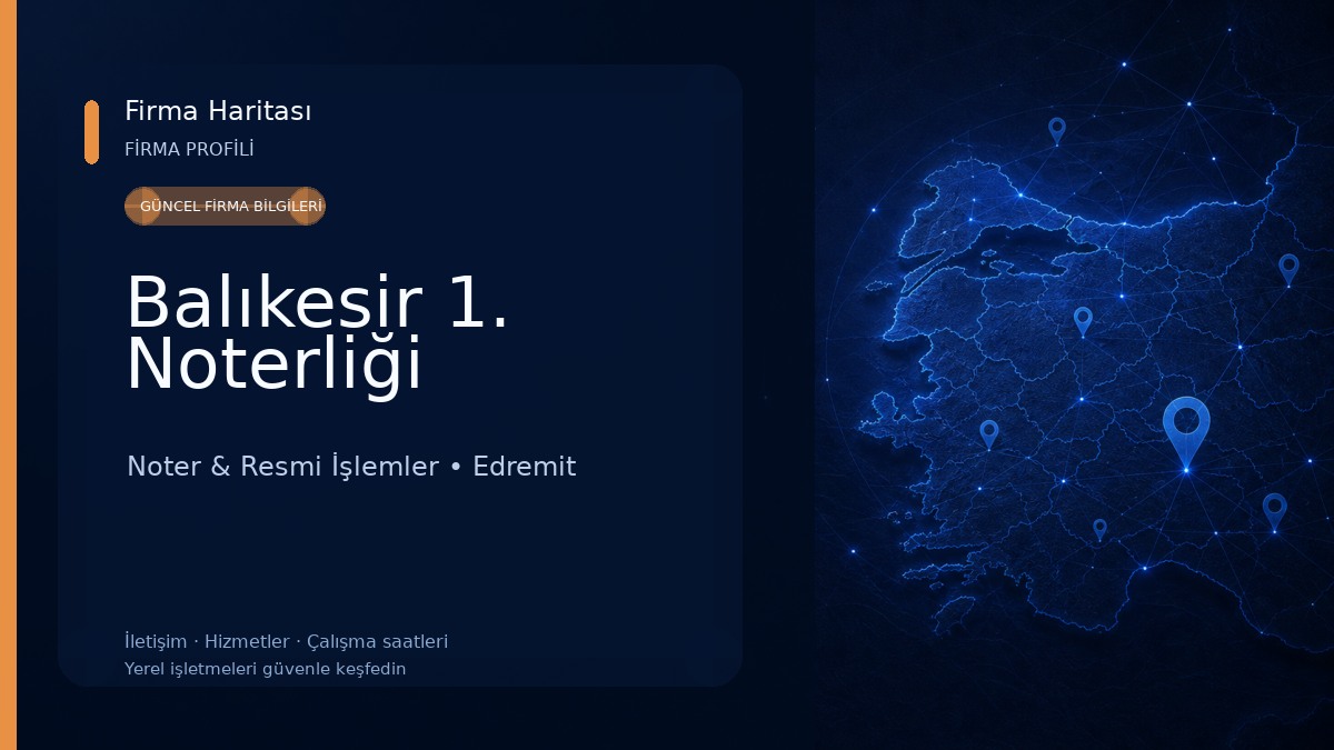 Balıkesir 1. Noterliği Noter & Resmi İşlemler