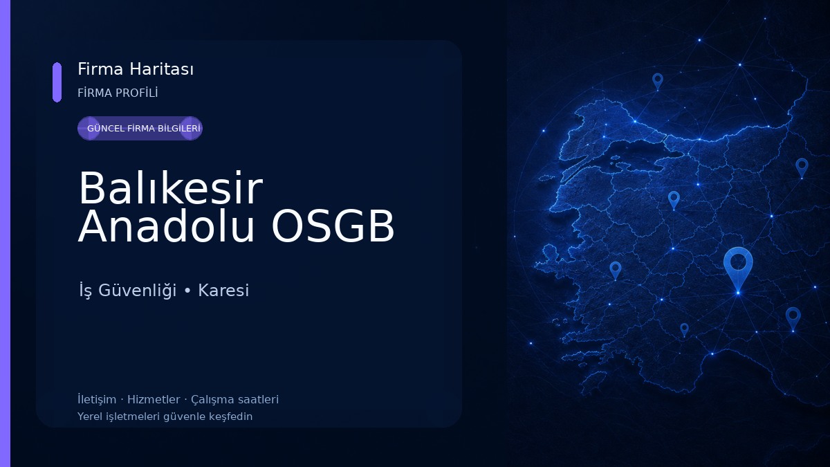 Balıkesir Anadolu OSGB İş Güvenliği