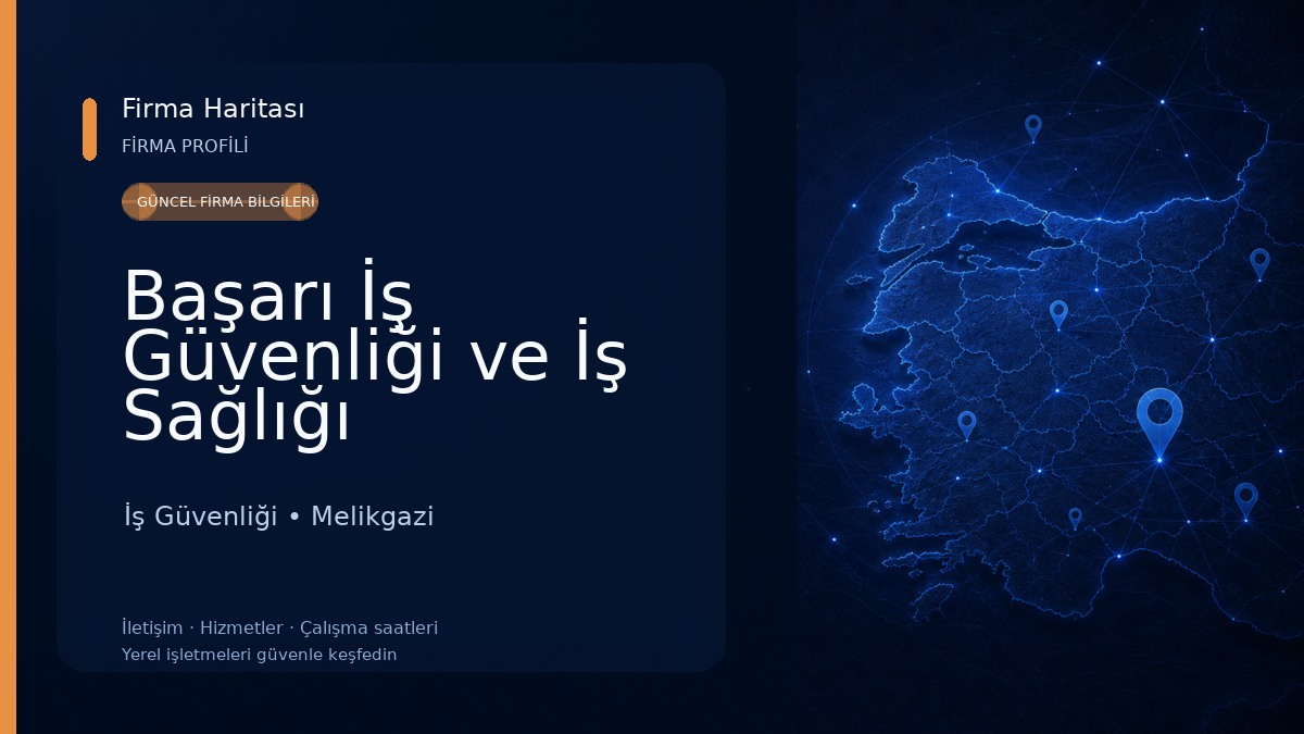 Başarı İş Güvenliği ve İş Sağlığı İş Güvenliği