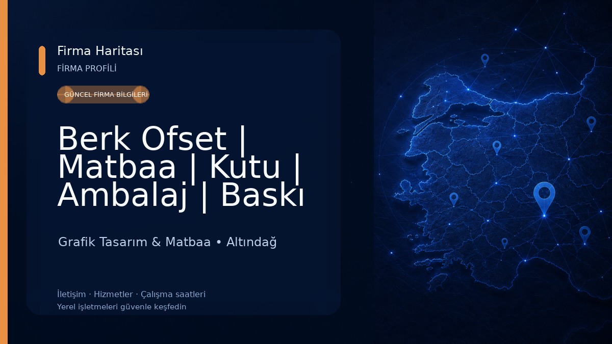 Berk Ofset | Matbaa | Kutu | Ambalaj | Baskı Hizmetleri 