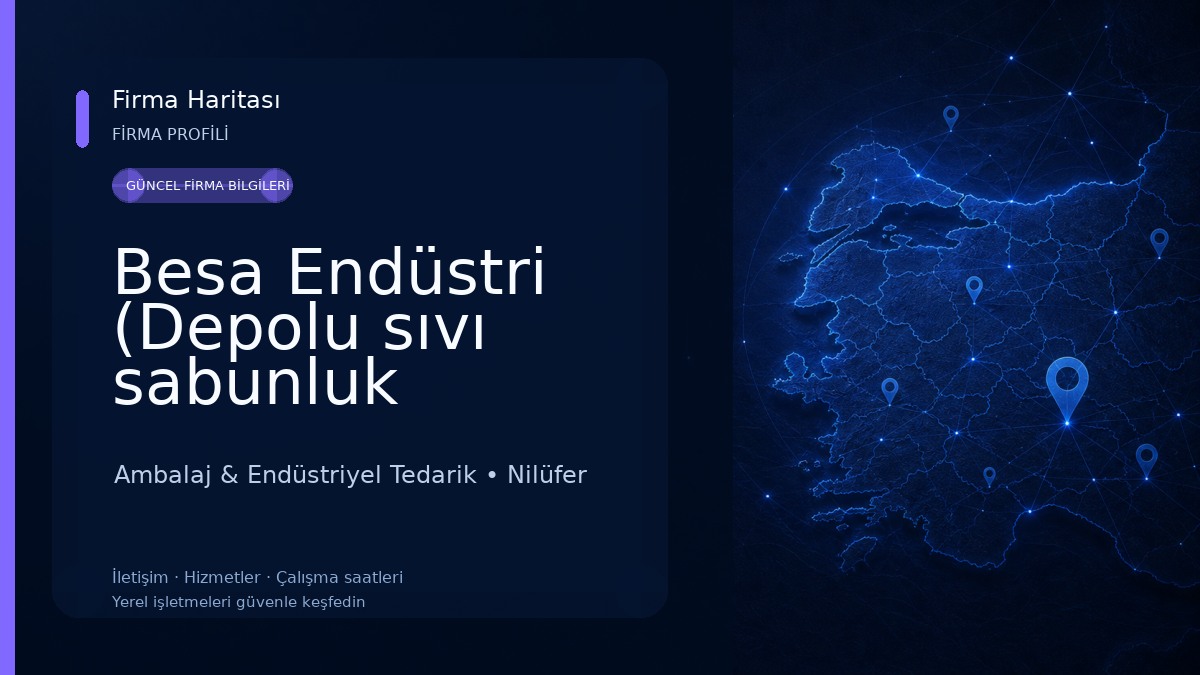 Besa Endüstri (Depolu sıvı sabunluk sistemleri) Ambalaj & Endüstriyel Tedarik