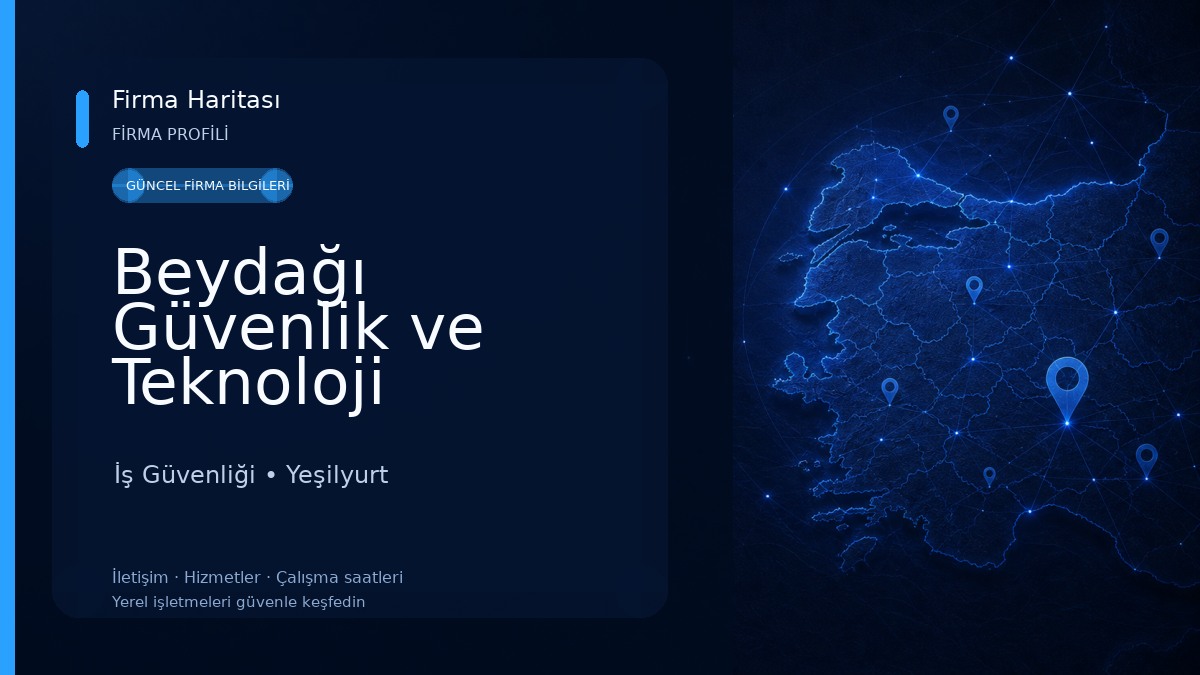 Beydağı Güvenlik ve Teknoloji İş Güvenliği