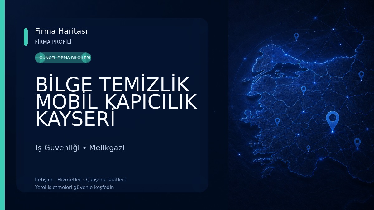 BİLGE TEMİZLİK MOBİL KAPICILIK KAYSERİ İş Güvenliği