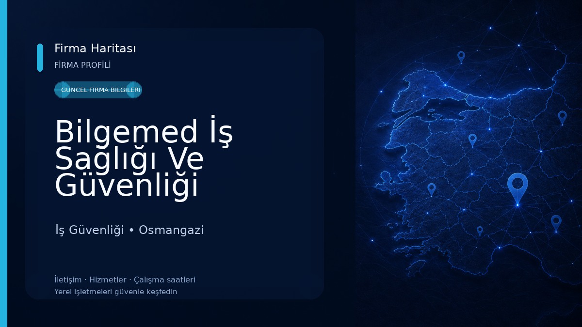 Bilgemed İş Sağlığı Ve Güvenliği Merkezi İş Güvenliği