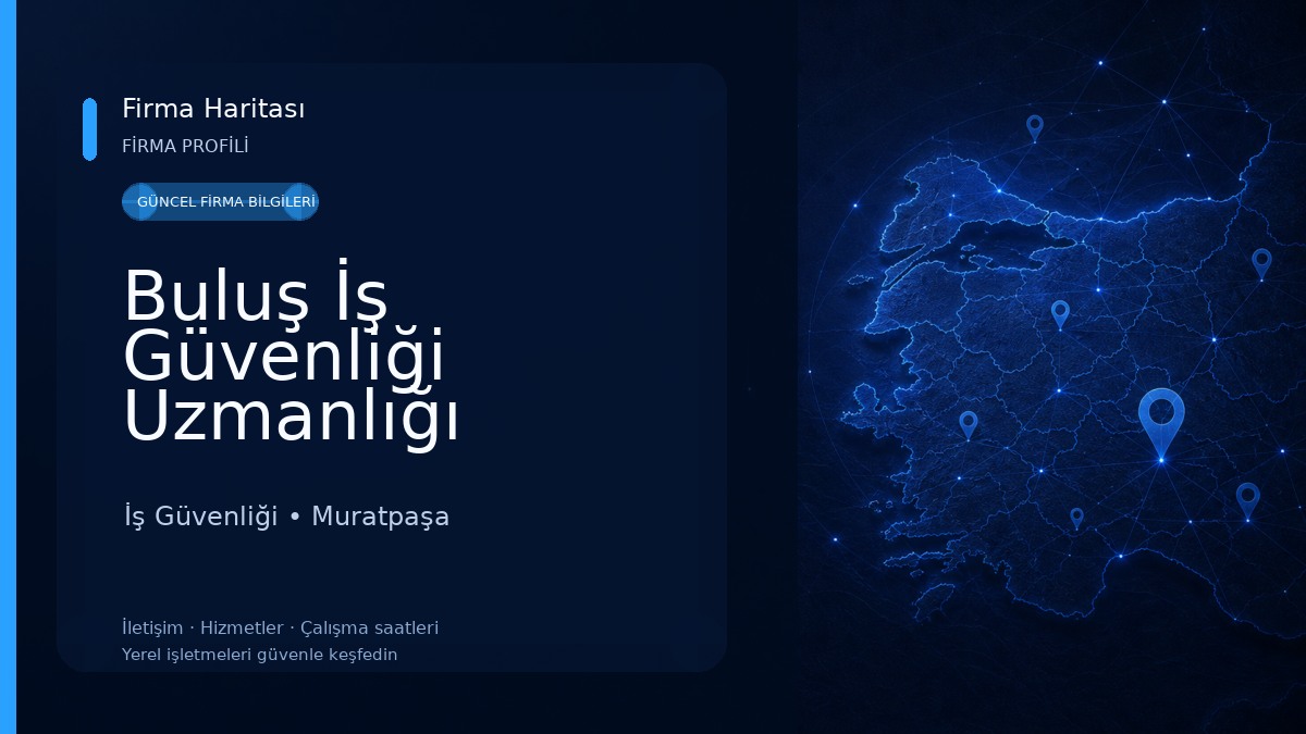 Buluş İş Güvenliği Uzmanlığı Eğitim Kurumu İş Güvenliği