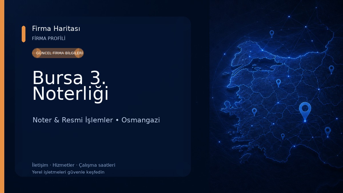 Bursa 3. Noterliği Noter & Resmi İşlemler