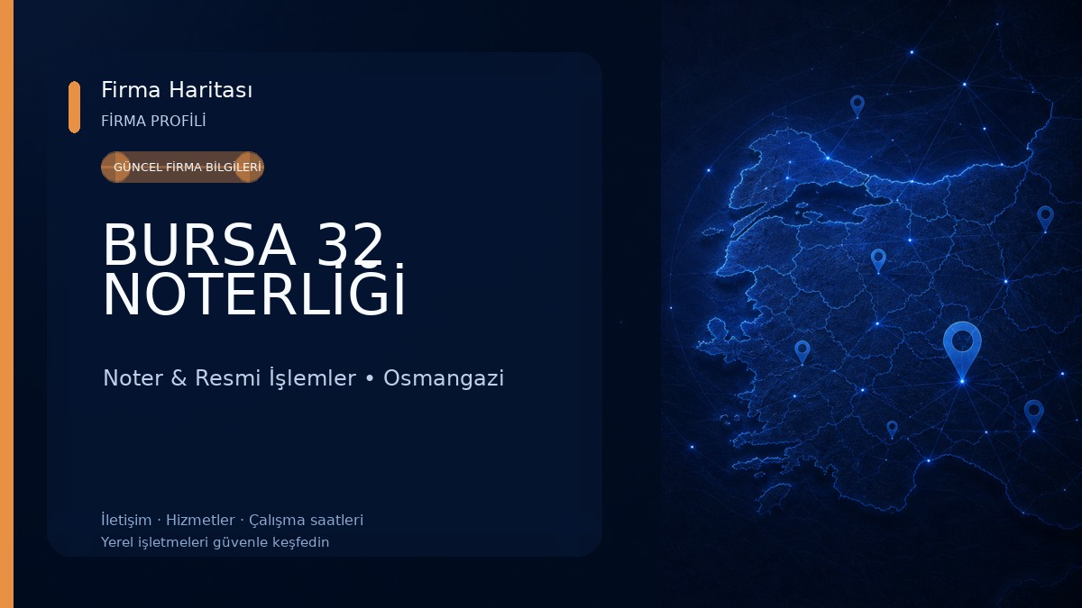 BURSA 32 NOTERLİĞİ Noter & Resmi İşlemler