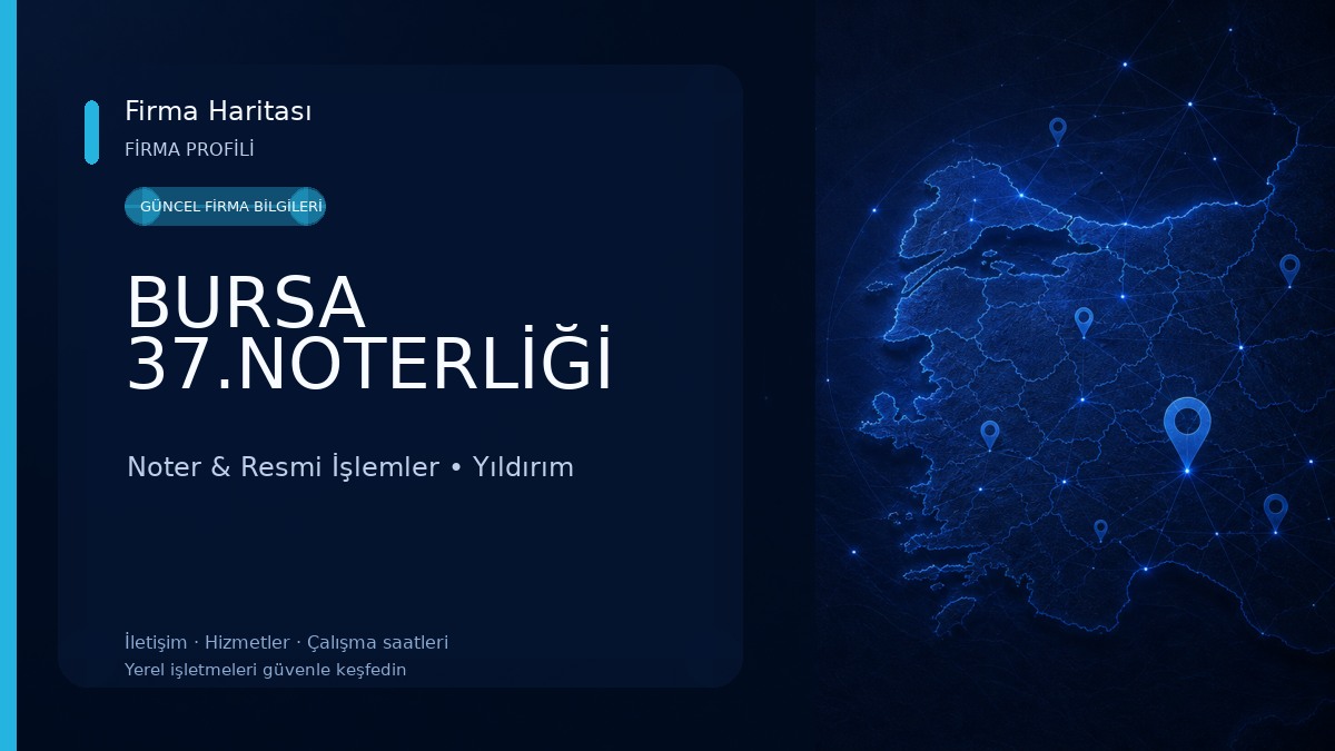 BURSA 37.NOTERLİĞİ Noter & Resmi İşlemler