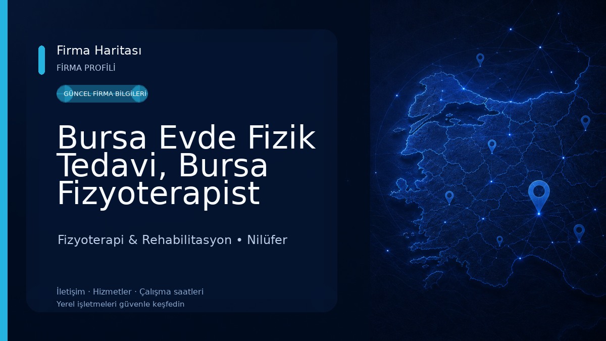 Bursa Evde Fizik Tedavi, Bursa Fizyoterapist Fizyoterapi & Rehabilitasyon