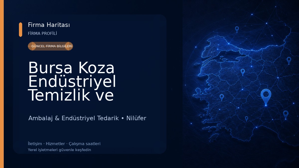 Bursa Koza Endüstriyel Temizlik ve Ambalaj Malzemeleri Ambalaj & Endüstriyel Tedarik