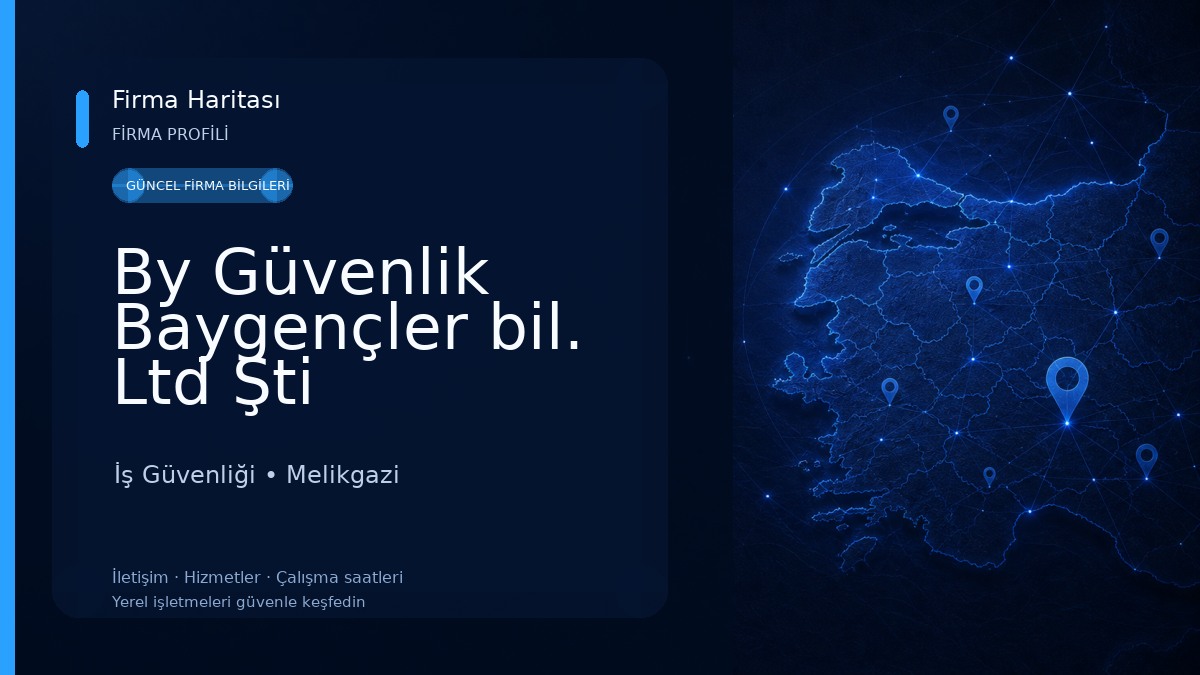 By Güvenlik Baygençler bil. Ltd Şti İş Güvenliği