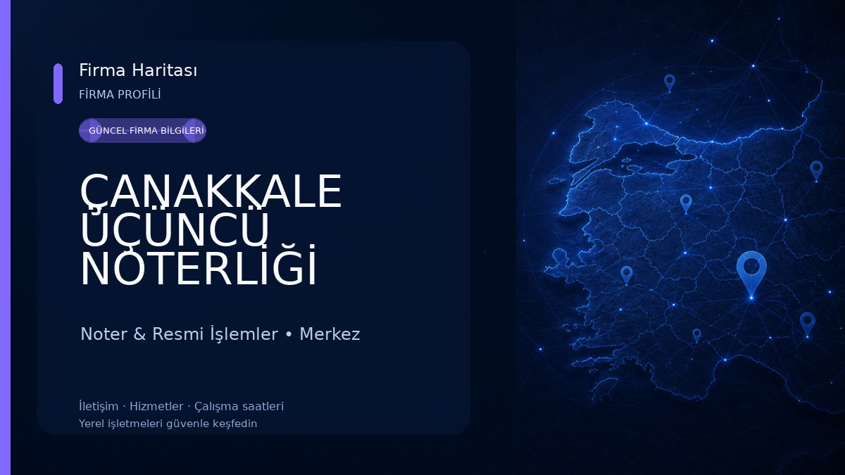 ÇANAKKALE ÜÇÜNCÜ NOTERLİĞİ 