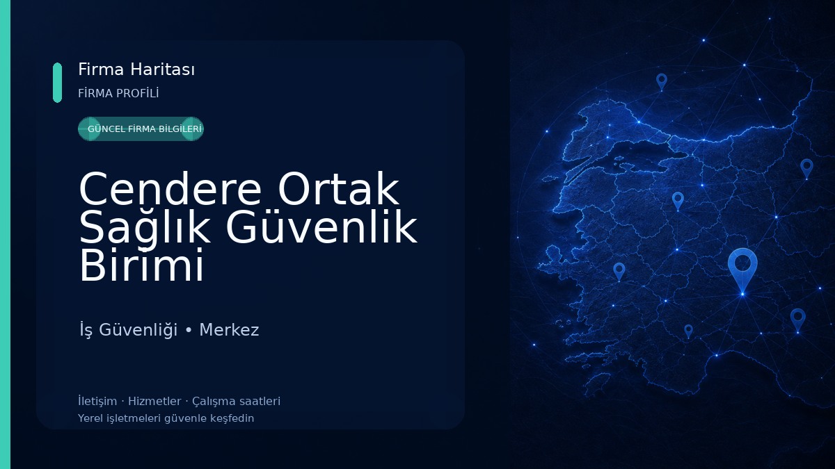 Cendere Ortak Sağlık Güvenlik Birimi İş Güvenliği
