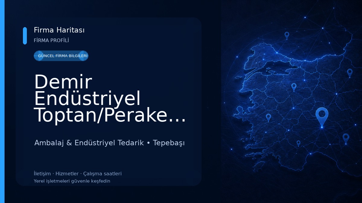 Demir Endüstriyel Toptan/Perakende Temizlik Malzemeleri Ambalaj & Endüstriyel Tedarik