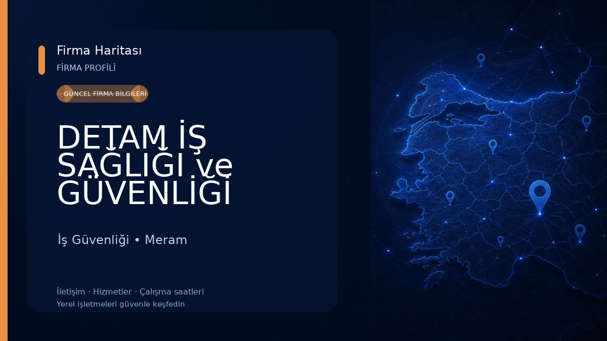 DETAM İŞ SAĞLIĞI ve GÜVENLİĞİ İş Güvenliği