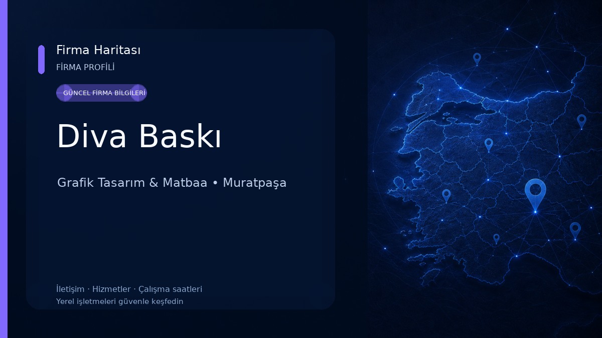 Diva Baskı Grafik Tasarım & Matbaa