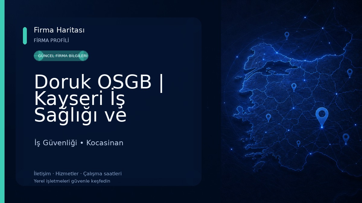 Doruk OSGB | Kayseri İş Sağlığı ve Güvenliği İş Güvenliği