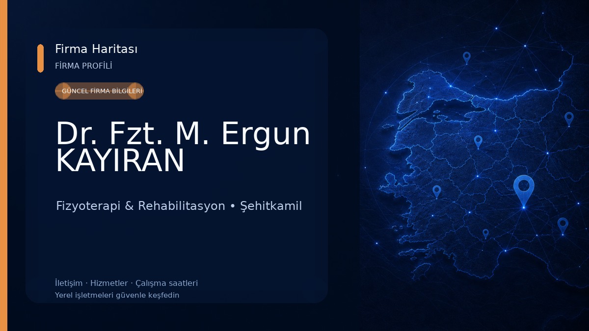 Dr. Fzt. M. Ergun KAYIRAN Fizyoterapi & Rehabilitasyon