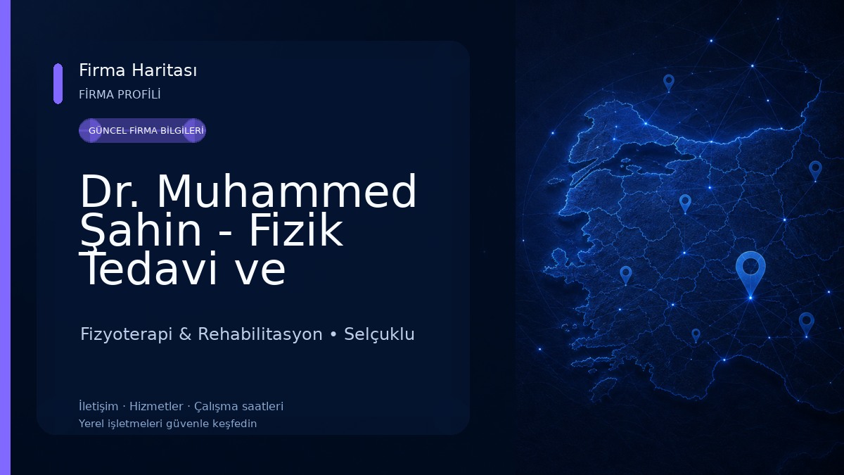 Dr. Muhammed Şahin - Fizik Tedavi ve Rehabilitasyon Uzmanı Fizyoterapi & Rehabilitasyon