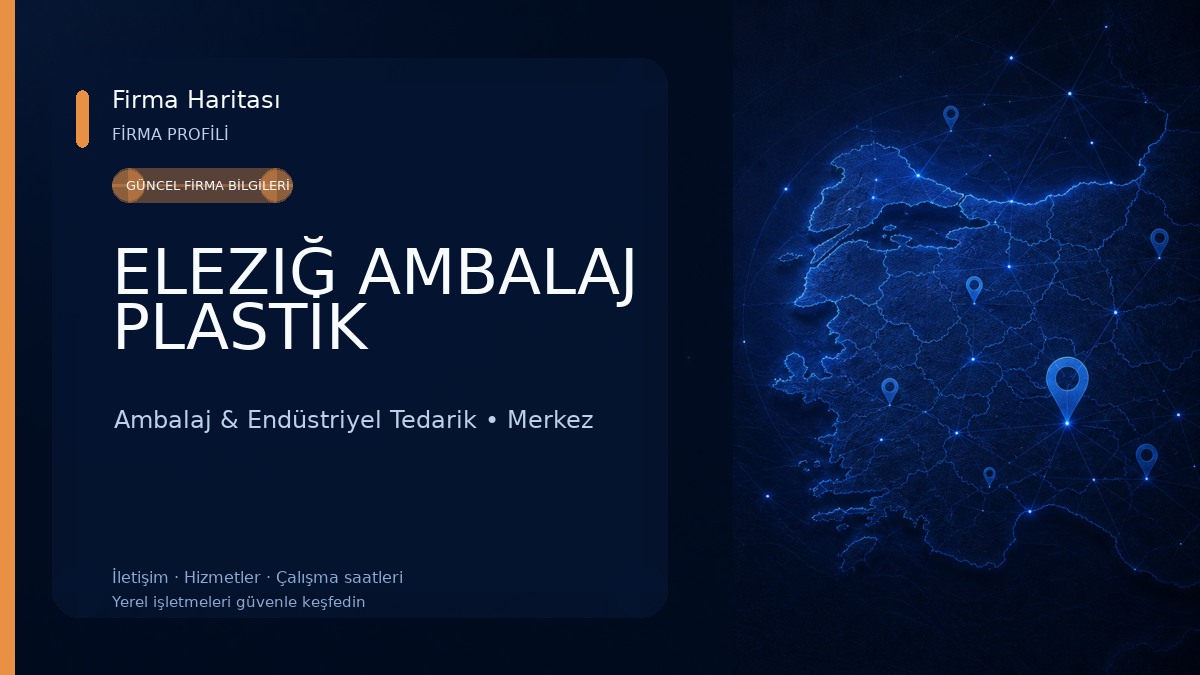 ELEZIĞ AMBALAJ PLASTİK Ambalaj & Endüstriyel Tedarik