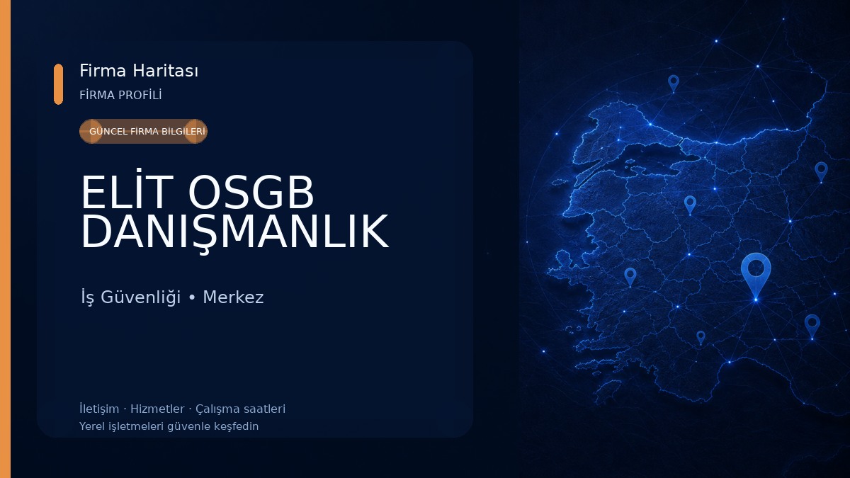 ELİT OSGB DANIŞMANLIK İş Güvenliği