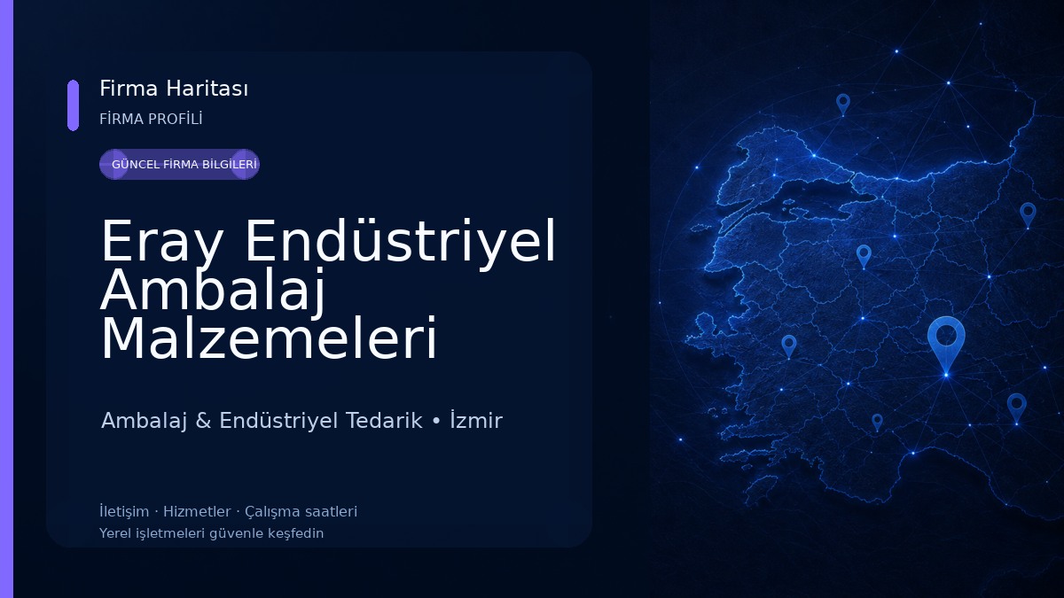Eray Endüstriyel Ambalaj Malzemeleri Turizm Gıda San. ve Tic. Ltd. Şti. Ambalaj & Endüstriyel Tedarik