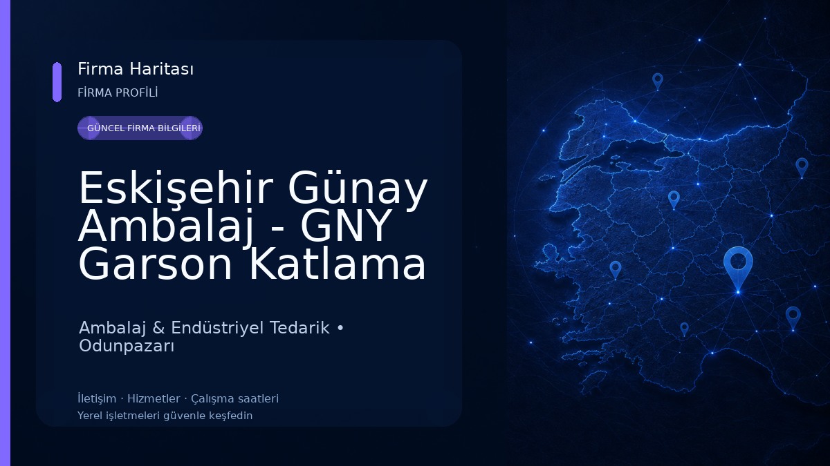 Eskişehir Günay Ambalaj - GNY Garson Katlama Peçete Ambalaj & Endüstriyel Tedarik