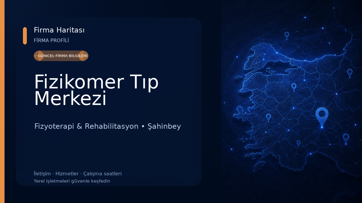 Fizikomer Tıp Merkezi Fizyoterapi & Rehabilitasyon