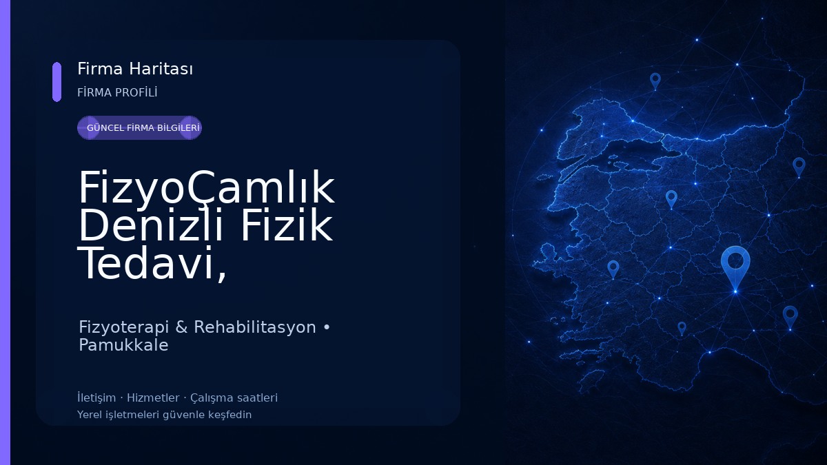 FizyoÇamlık Denizli Fizik Tedavi, Reformer ve Sağlıklı Yaşam Merkezi Fizyoterapi & Rehabilitasyon