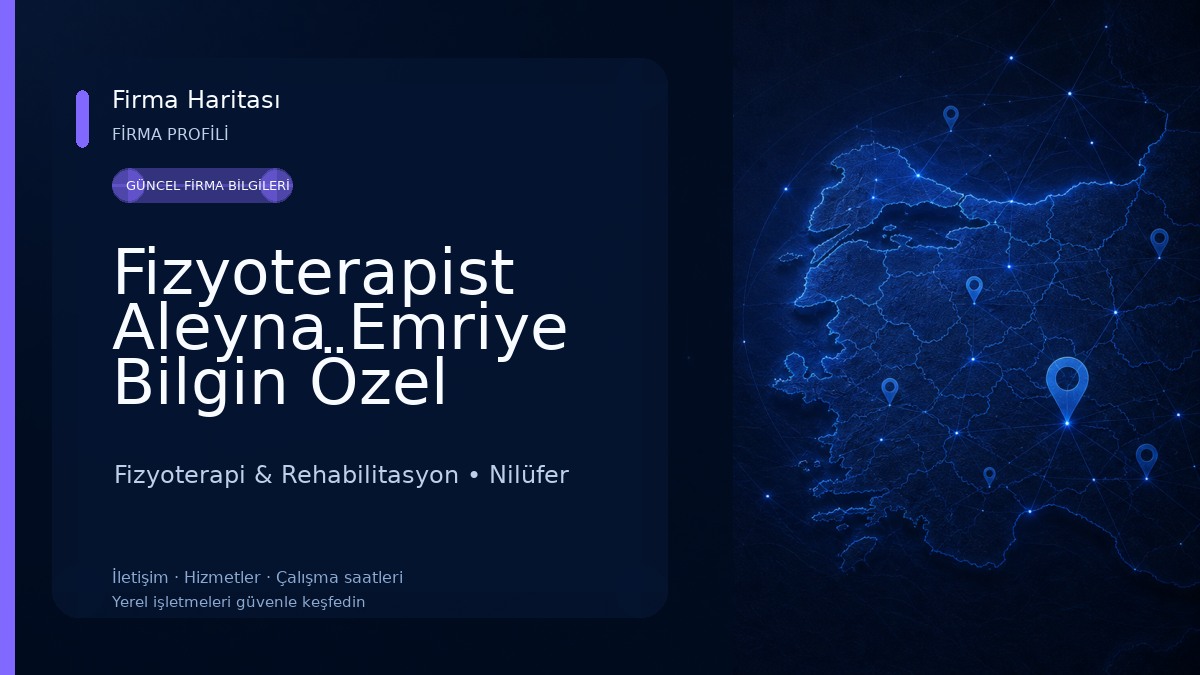 Fizyoterapist Aleyna Emriye Bilgin Özel Sağlık Meslek Hizmet Birimi Fizyoterapi & Rehabilitasyon