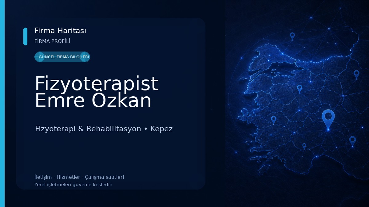 Fizyoterapist Emre Özkan Fizyoterapi & Rehabilitasyon